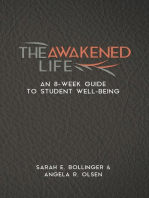 The Awakened Life