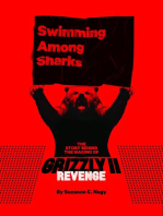 Swimming Among Sharks: The Story Behind the Making of Grizzly II. Revenge