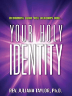 Becoming Who You Already Are: Your Holy Identity