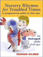 Nursery Rhymes for Troubled Times: For OUTRAGED Adults of All Ages