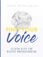 Find Your Voice: Eleven Keys for Deeper Understanding
