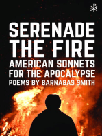 Serenade the Fire: American Sonnets for the Apocalypse
