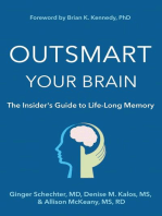 Outsmart Your Brain The Insider's Guide to Life-Long Memory