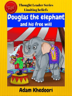 Douglas the elephant and his free will