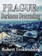 Prague: Darkness Descending