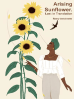 Arising Sunflower. Lost in Translation