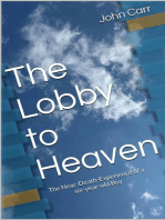 The Lobby to Heaven: A near death experience of a six year old boy