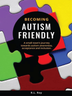 Becoming Autism Friendly: A small town's journey towards autism awareness, acceptance and inclusion.