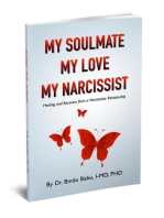 MY SOULMATE, MY LOVE, MY NARCISSIST: Healing and Recovery from a Narcissistic Relationship