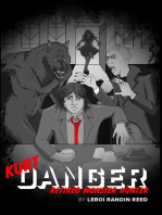 Kurt Danger: Retired Monster Hunter