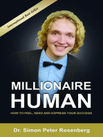 BILLIONAIRE HUMAN: How to Feel, Need and Express Your Success