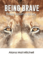 Being Brave