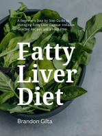 Fatty Liver Diet: A Beginner's Step by Step Guide to Managing Fatty Liver Disease: Includes Selected Recipes and a Meal Plan