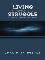 Living Through the Struggle: 1 Peter's Lessons for Today