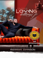 Living, Loving, Letting Go . . . Poems on Life by Rahman Johnson