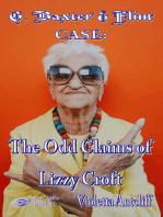 G. Baxter & Flint CASE: The Odd Claims of Lizzy Croft