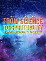 From Science to Spirituality: Finding Spirituality In Science