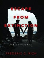 Escape From Extinction, An Eco-Genetic Novel