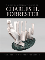 A Mind in Motion: the Art of Charles H. Forrester