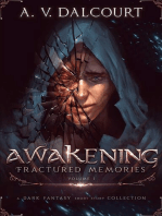 Awakening Fractured Memories Volume 01