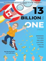 13 Billion to One: A Memoir | Winning the $50 Million Lottery Has Its Price