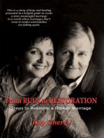 From Ruin to Restoration: Steps to Rekindle a Broken Marriage