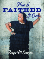How I Faithed It Over: Do you trust God, or don't you?