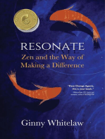 Resonate: Zen and the Way of Making a Difference