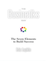 The Businetiks Way: The Seven Elements Of Success