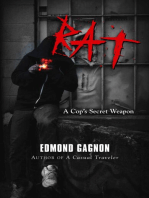 Rat: A Cop's Secret Weapon