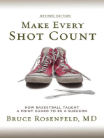 Make Every Shot Count: How Basketball Taught a Point Guard to be a Surgeon