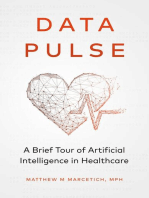 Data Pulse: A Brief Tour of Artificial Intelligence in Healthcare