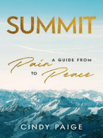 Summit: A Guide from Pain to Peace