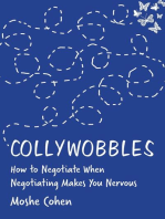 Collywobbles: How to Negotiate When Negotiating Makes You Nervous