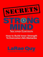 SECRETS of a Strong Mind (2nd edition):: How to Build Inner Strength to Overcome Life's Obstacles