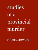Studies of a Provincial Murder