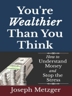 You’re Wealthier Than You Think