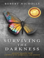 Surviving the Darkness: Lessons learned from a battle with depression and anxiety