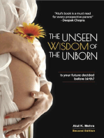 The Unseen Wisdom of the Unborn: Is Your Future Decided Before Birth?