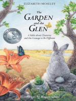 The Garden and the Glen: A Fable about Character and the Courage to Be Different