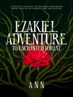 Ezakiel Adventure To Enchanted Forest: A Knight's Loyalty to His Land and Queen Bring Him to an Unexpected Adventure