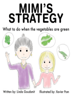 MIMI'S STRATEGY: What to do when the vegetables are green