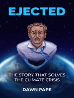 Ejected: The Story that Solves the Climate Crisis
