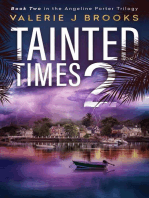 Tainted Times 2: Novel two in the Angeline Porter Trilogy