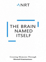 The Brain Named Itself: Creating Moments Through Mental Limitations