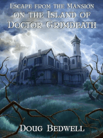 Escape from the Mansion on the Island of Doctor Grimdeath