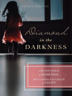 Diamond in the Darkness: Abused Child of Darkness, Reclaimed Daughter of Light
