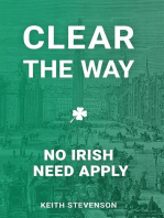 Clear The Way: No Irish need apply