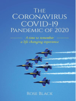 The Coronavirus COVID-19 Pandemic of 2020: A Time to Remember a Life Changing Experience