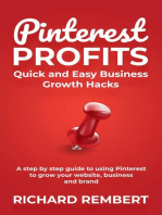 Pinterest Profits: A step by step guide to using Pinterest to grow your website, business and brand.